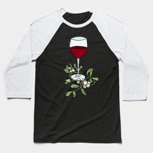 Mistletoe and wine Baseball T-Shirt